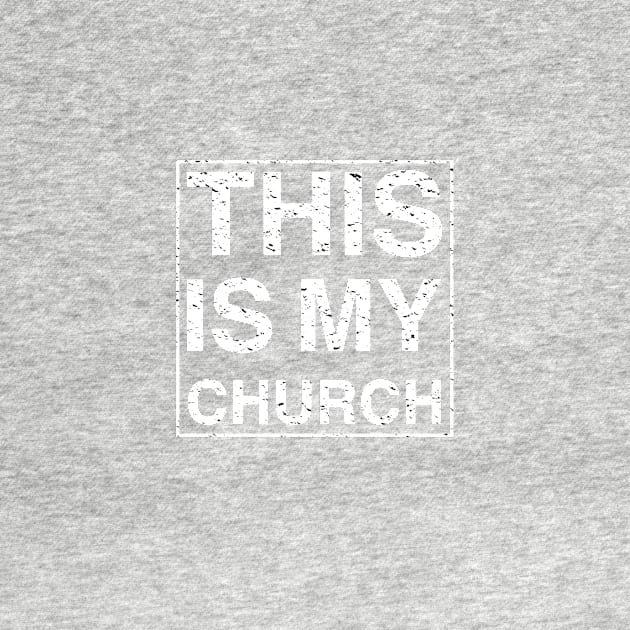 THIS IS MY CHURCH by bangart